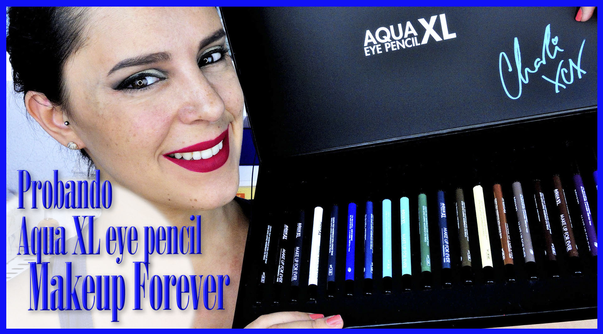 Probando y swatches de los Aqua XL de Make Up For Ever Silvia Quirós