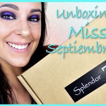 Unboxing Miss Box de Splendor Box de Septiembre