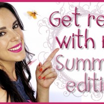 Get ready with me Summer Edition tutorial